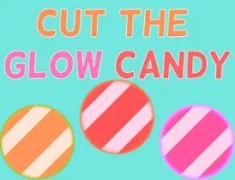 Cut The Glow Candy