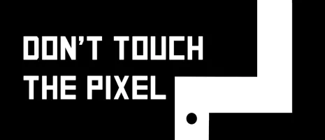 Dont Touch the Pixel