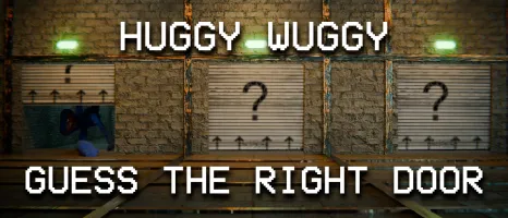 Huggy Wuggy Guess the right door